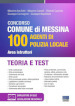 Concorso Comune di Messina 100 agenti di Polizia Locale. Area istruttori. Teoria e test